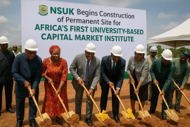 nsuk-begins-construction-of-permanent-site-for-africas-first-university-based-capital-market-institute