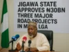 Jigawa State Approves ₦30bn Three Major Road Projects in Miga LGA Jigawa State Approves ₦30bn Three Major Road Projects in Miga LGA