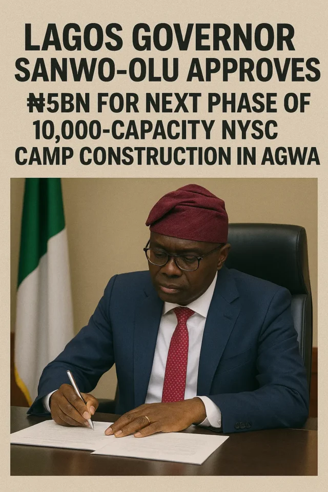 Lagos Governor Sanwo-Olu Approves ₦5bn for Next Phase of 10,000-Capacity NYSC Camp Construction in Agbowa